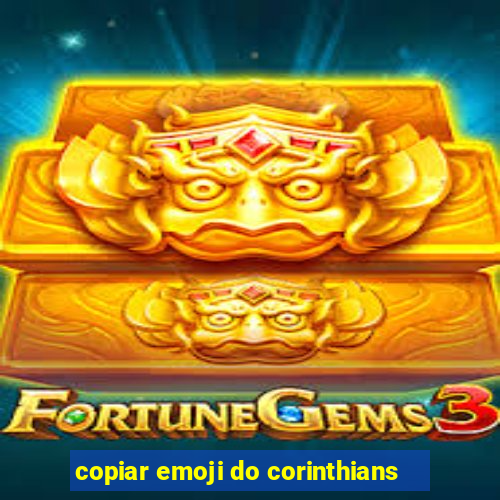 copiar emoji do corinthians