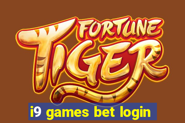 i9 games bet login