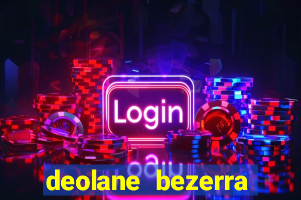 deolane bezerra plataforma de jogos