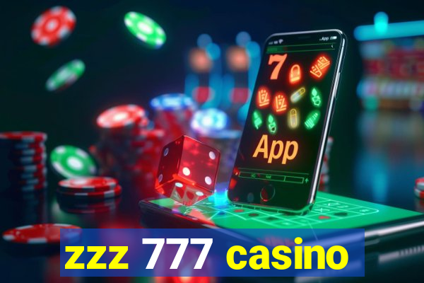 zzz 777 casino