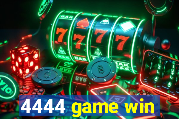 4444 game win