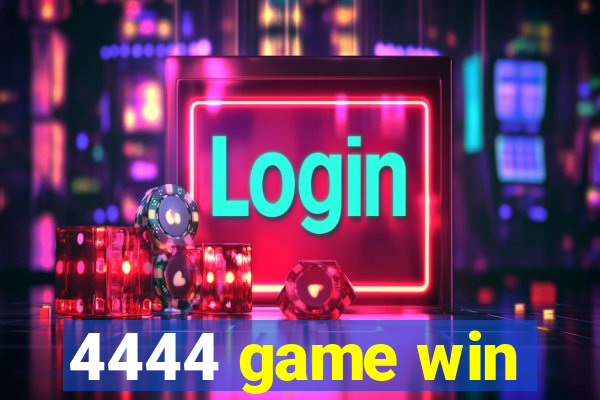 4444 game win