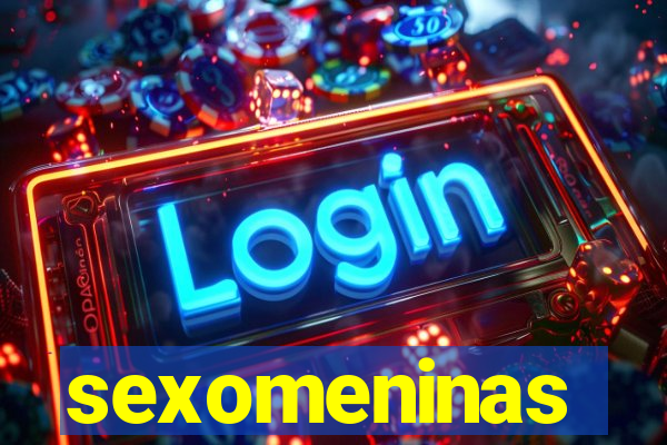 sexomeninas