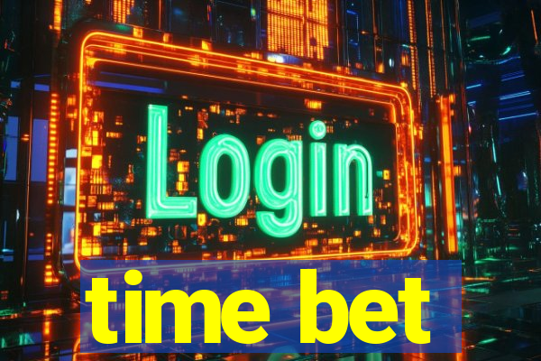 time bet