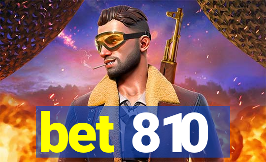 bet 810