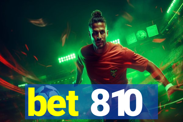 bet 810