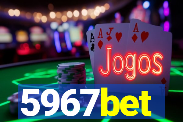 5967bet