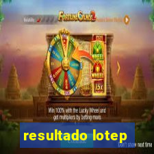 resultado lotep
