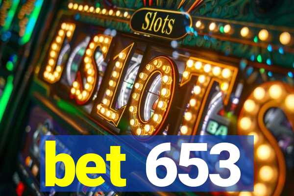 bet 653