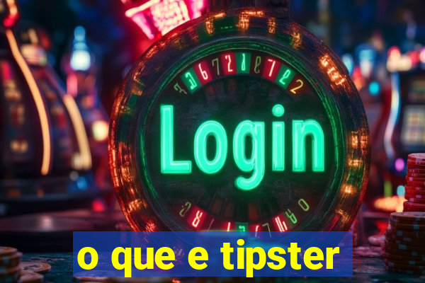 o que e tipster