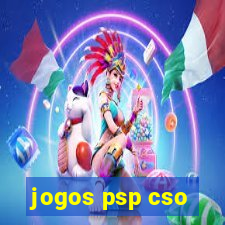 jogos psp cso