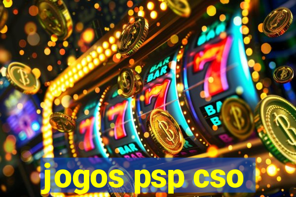 jogos psp cso