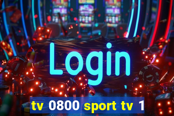 tv 0800 sport tv 1