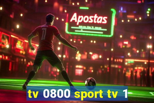 tv 0800 sport tv 1