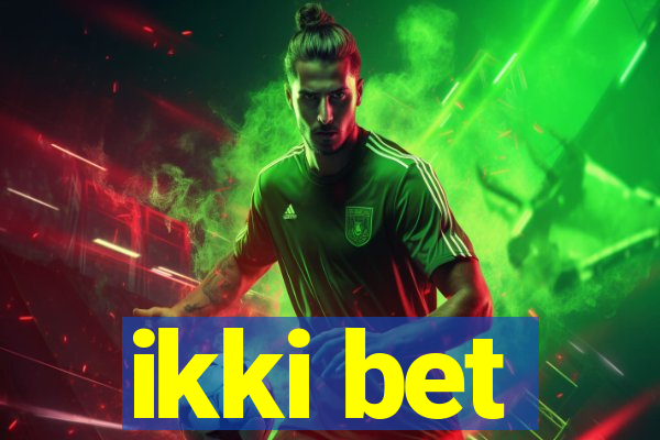 ikki bet