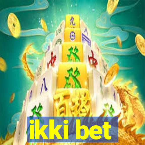 ikki bet