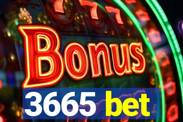 3665 bet