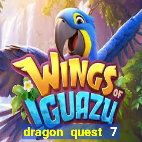 dragon quest 7 pt-br ps1