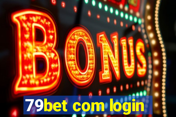 79bet com login