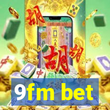 9fm bet