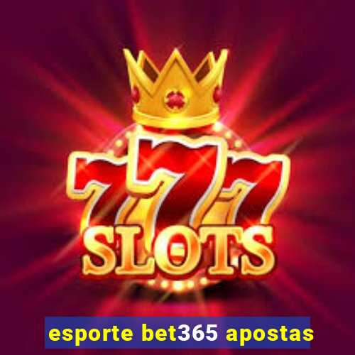 esporte bet365 apostas