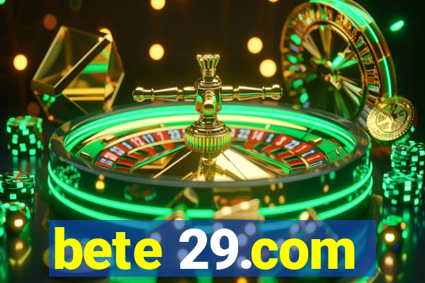 bete 29.com