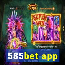 585bet app