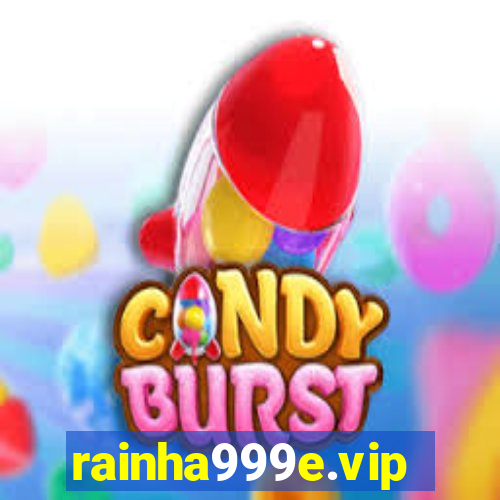 rainha999e.vip