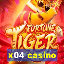 x04 casino