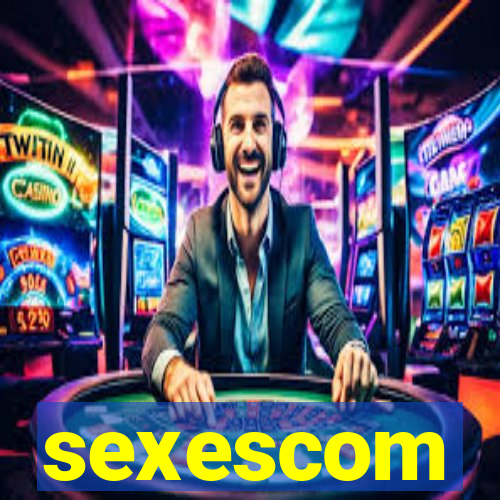 sexescom