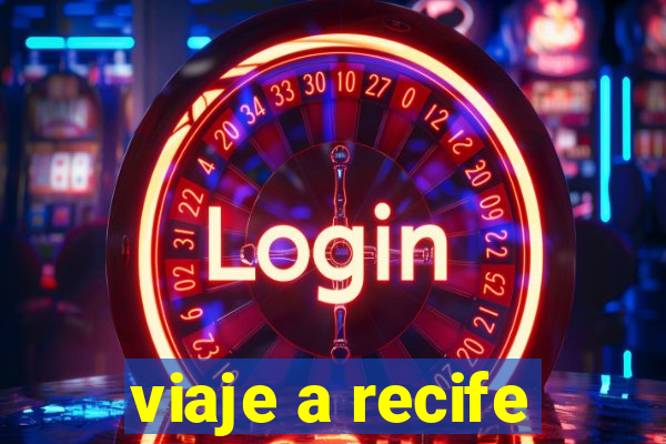 viaje a recife