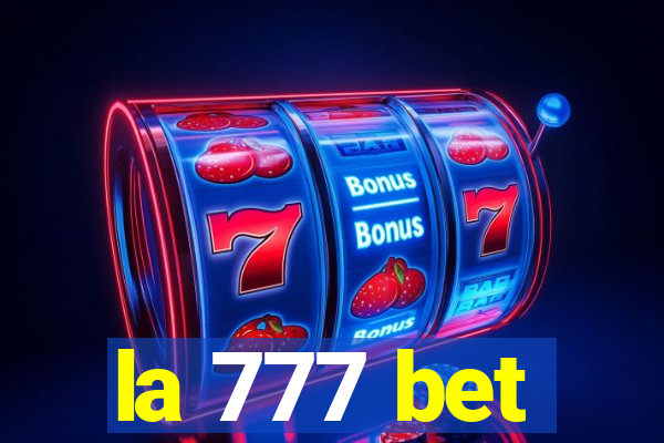 la 777 bet