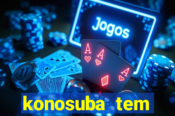 konosuba tem quantas temporadas