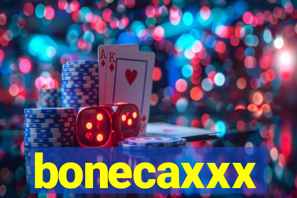bonecaxxx