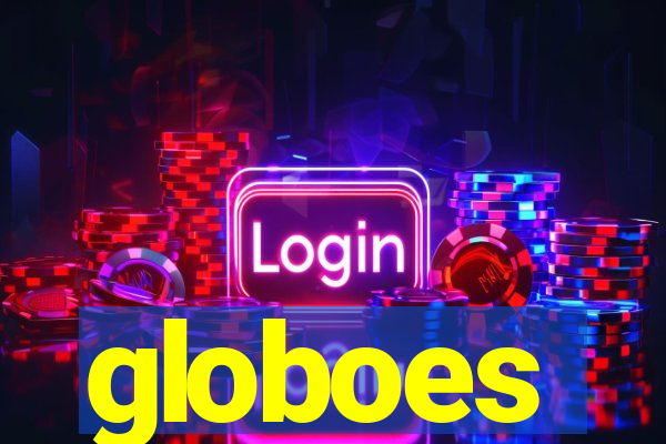 globoes