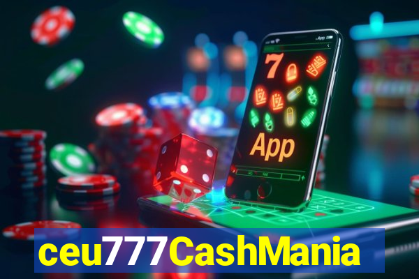 ceu777CashMania