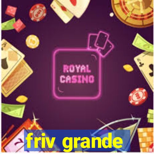 friv grande