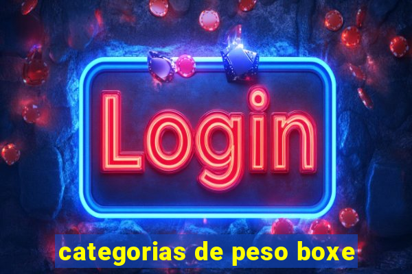 categorias de peso boxe