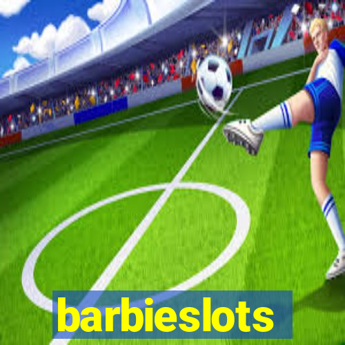 barbieslots