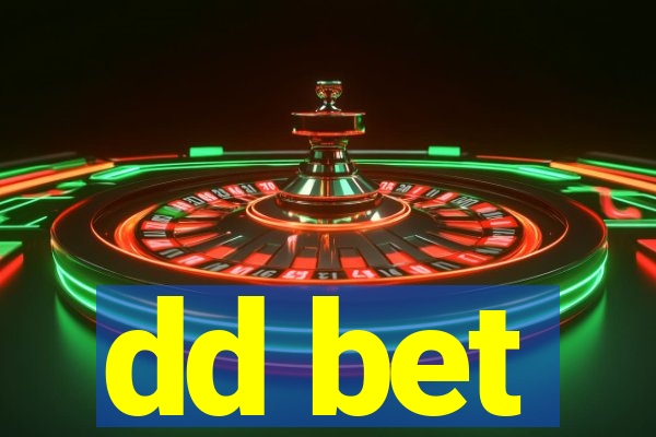 dd bet
