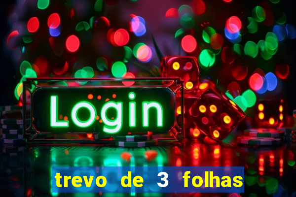 trevo de 3 folhas significado espiritual