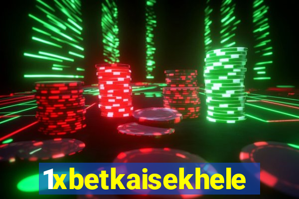 1xbetkaisekhele