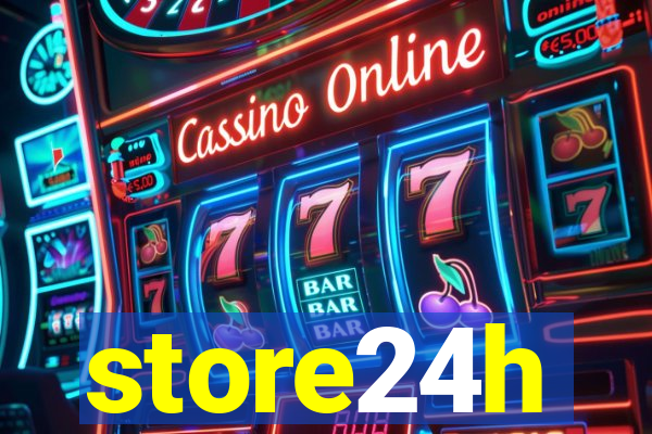store24h