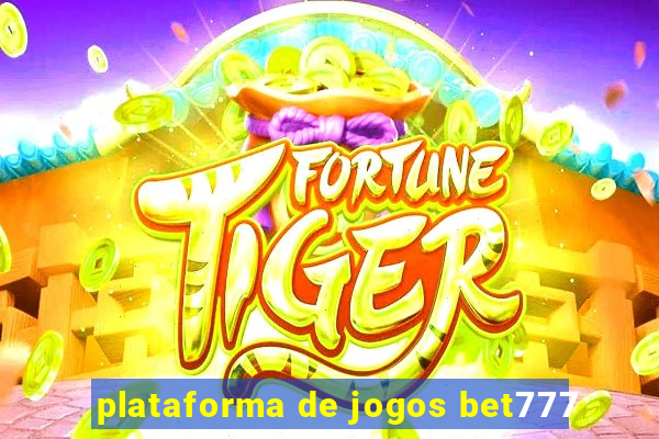 plataforma de jogos bet777