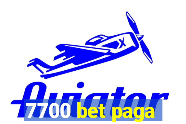 7700 bet paga