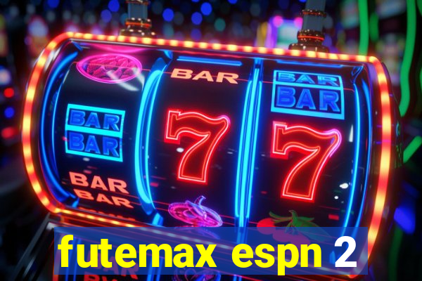 futemax espn 2