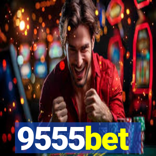 9555bet