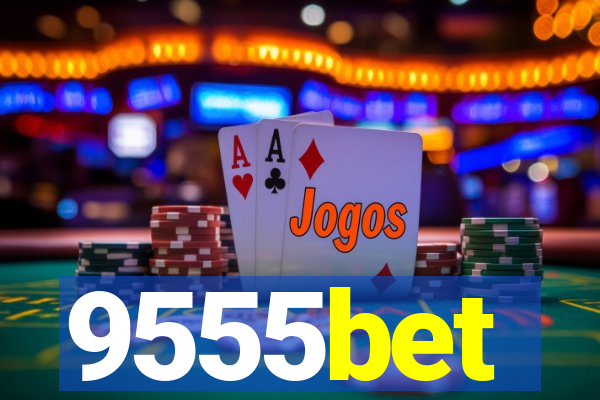 9555bet