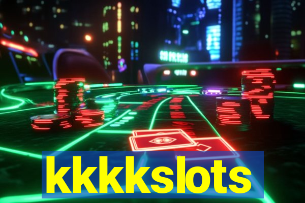 kkkkslots