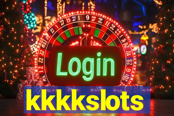 kkkkslots